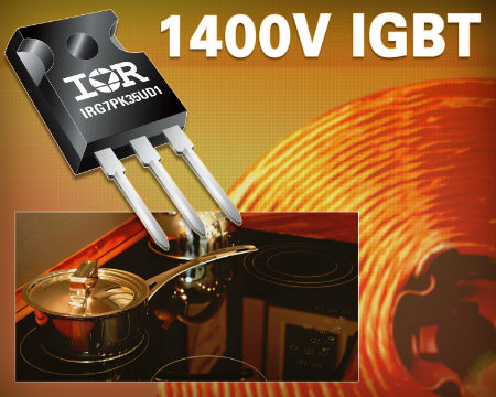 IR推出堅固可靠的超高速1400V IGBT 為感應加熱和軟開關應用作出優化